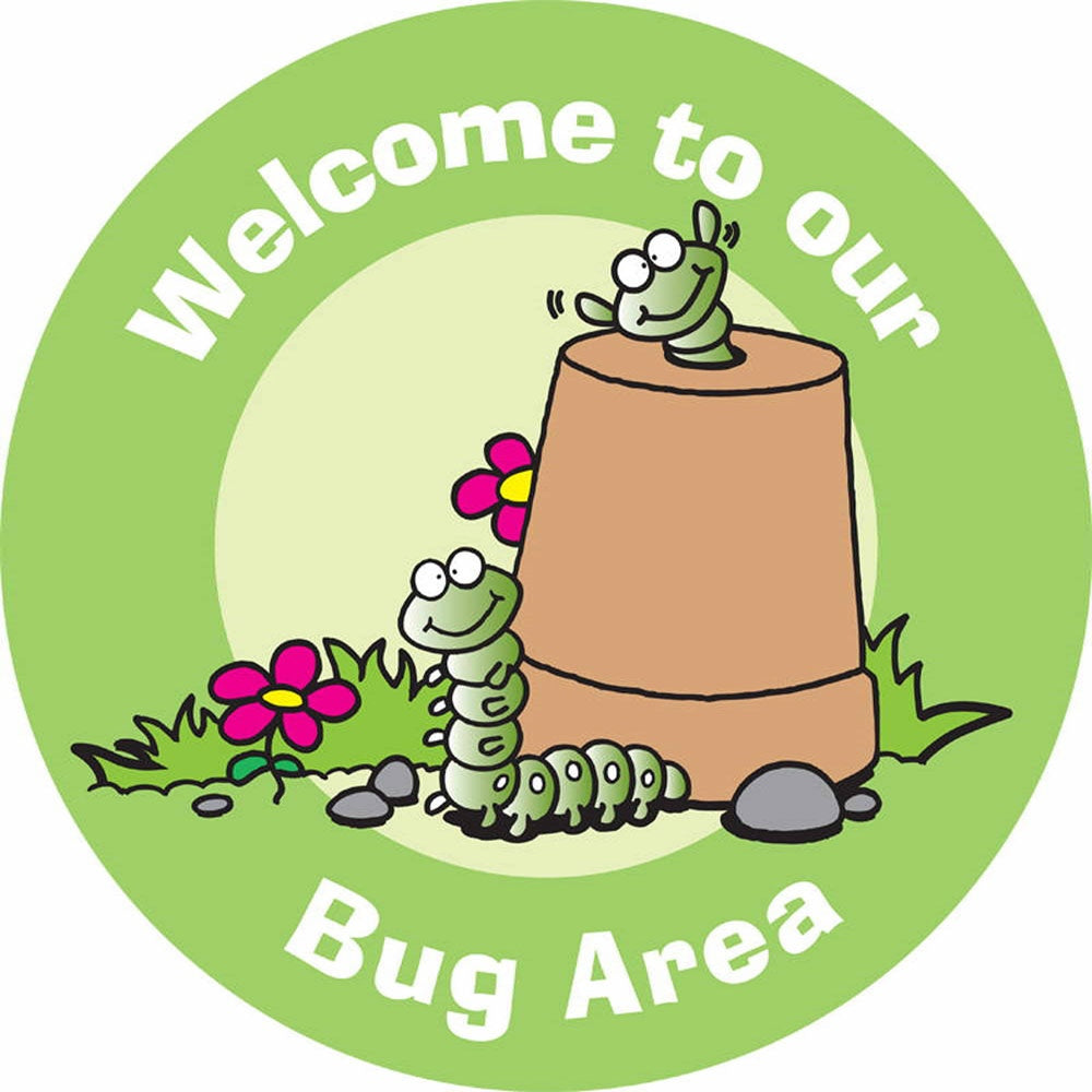 Welcome to our Bug Area sign